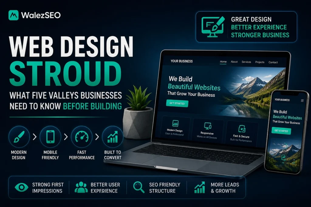 web-design-stroud-what-five-valleys-businesses-need-to-know-before-building
