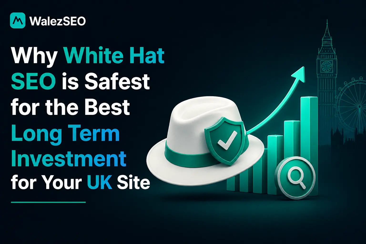 why-white-hat-seo-is-safest-for-the-best-long-term-investment-for-your-uk-site